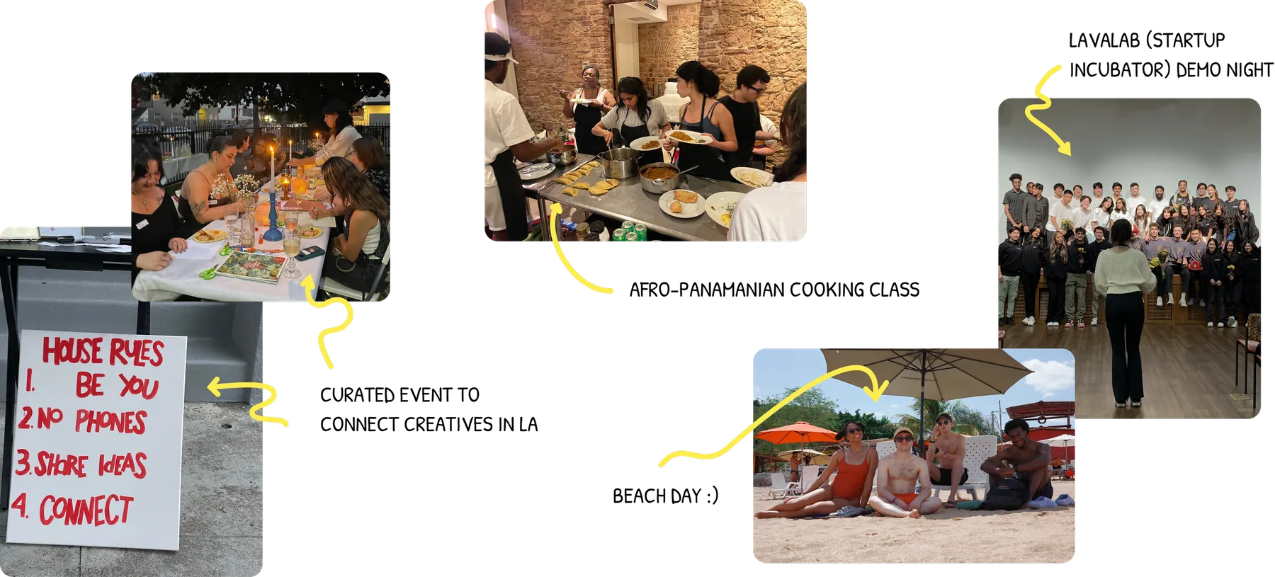 Community Builder — a curated creatives dinner in LA, an Afro-Panamanian cooking class, a LavaLab demo night, and a beach day